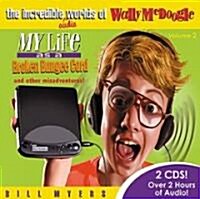 My Life As a Broken Bungee Cord and Other Misadventures (Audio CD, Abridged)