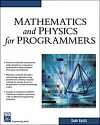 Mathematics and Physics For Programers (Paperback, CD-ROM)