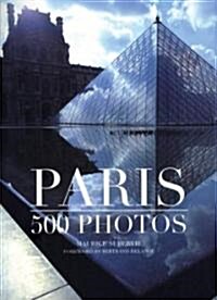 Paris in 500 Photos (Paperback)
