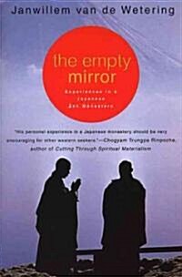 The Empty Mirror: Experiences in a Japanese Zen Monastery (Paperback)