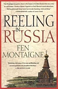 Reeling in Russia: An American Angler in Russia (Paperback)