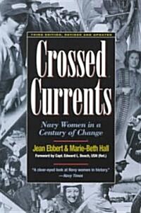 Crossed Currents: Navy Women 3ed (Paperback, 3)