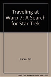 Traveling at Warp 7 (Paperback, 3RD, UPDATE)