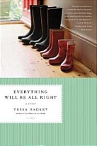 Everything Will Be All Right (Paperback)