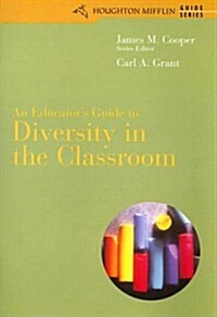 An Educators Guide to Diversity in the Classroom (Paperback)