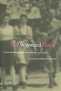 [중고] The Wayward Flock (Hardcover)