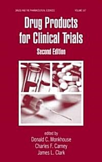 Drug Products for Clinical Trials (Hardcover, 2)