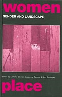 Gender and Landscape : Renegotiating the Moral Landscape (Hardcover)