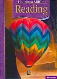 Houghton Mifflin Reading: Student Edition Grade 3.2 Horizons 2005 (Library Binding)