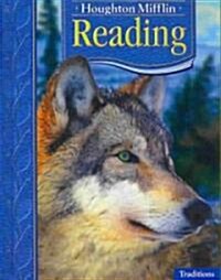 [중고] Houghton Mifflin Reading: Student Anthology Grade 4 Traditions 2005 (Library Binding)