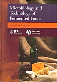 Microbiology and Technology of Fermented Foods (Hardcover)