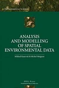 Analysis and Modelling of Spatial Environmental Data (Hardcover)