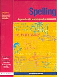 Spelling : Approaches to Teaching and Assessment (Paperback)