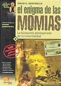 El enigma de las momias/ The Mystery of the Mummies (Hardcover)