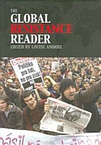 The Global Resistance Reader (Paperback)