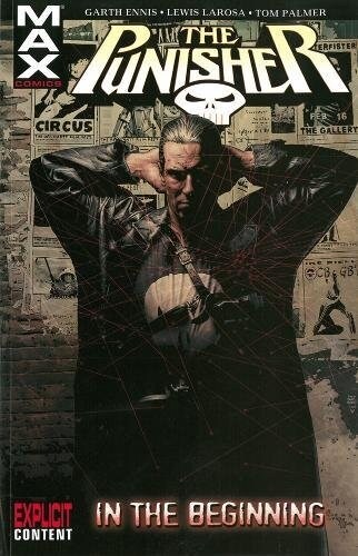 Punisher Max - Volume 1: In the Beginning (Paperback)