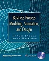 Business Process Modeling, Simulation And Design (Paperback, CD-ROM)