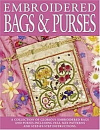 Embroidered Bags & Purses (Paperback)