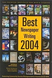 Best Newspaper Writing 2004 (Paperback)