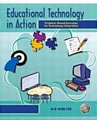 Educational Technology In Action (Paperback)