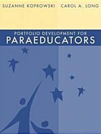Portfolio Development for Paraeducators (Paperback)