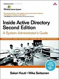 Inside Active Directory: A System Administrators Guide (Paperback, 2, Revised)