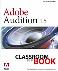 Adobe Audition 1.5 (Paperback, CD-ROM)