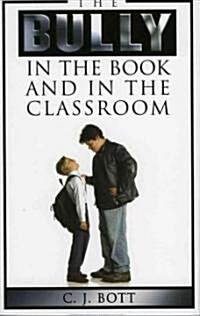 [중고] The Bully in the Book and in the Classroom (Paperback)