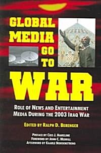 Global Media Go To War (Paperback)