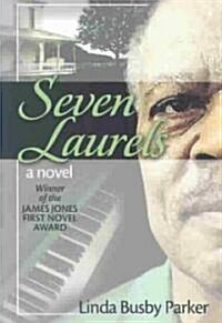 Seven Laurels: A Novel (Paperback)