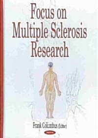 Focus on Multiple Schlerosis Research (Hardcover)
