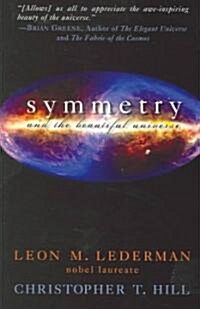 [중고] Symmetry and the Beautiful Universe (Hardcover)