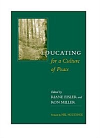 Educating for a Culture of Peace (Paperback)