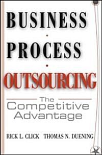 Business Process Outsourcing: The Competitive Advantage (Hardcover)