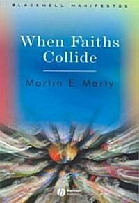 When Faiths Collide (Paperback)