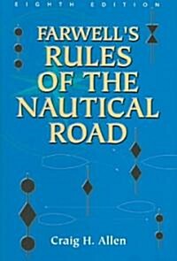 Farwells Rules of the Nautical Road (Hardcover, 8)