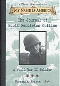 The Journal of Scott Pendleton Collins (School & Library)