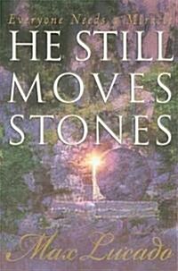 He Still Moves Stones (Paperback, 2nd, Reprint)