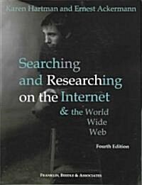 Searching & Researching on The Internet & The World Wild Web (Paperback, 4th)