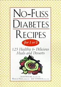 No-Fuss Diabetes Recipes for 1 or 2 (Paperback)
