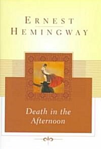 Death in the Afternoon (Hardcover)