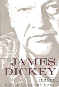 The James Dickey Reader (Paperback)