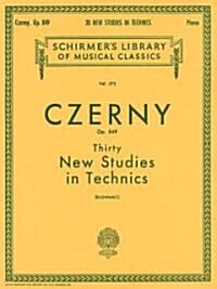Thirty New Studies in Technics Opus 849 (Paperback)