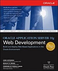 Oracle Application Server 10g Web Development (Paperback)