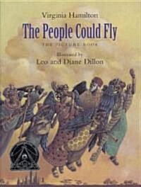 The People Could Fly: The Picture Book (Hardcover)