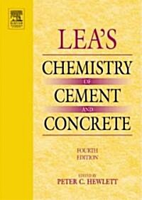 Leas Chemistry of Cement and Concrete (Paperback, 4 ed)