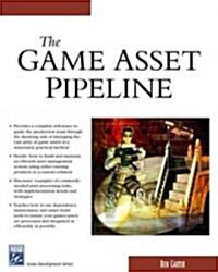 The Game Asset Pipeline (Paperback)
