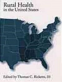 Rural Health in the United States (Paperback)