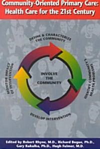 Community Oriented Primary Care (Paperback)