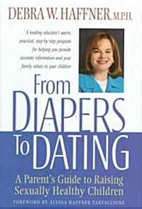 From Diapers to Dating (Hardcover)